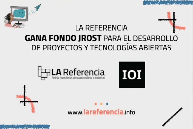 LA Referencia es uno de los ganadores del fondo JROST para el desarrollo de proyectos y tecnologías abiertas