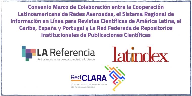 LA Referencia/RedCLARA  y Latindex firman convenio de cooperación por un Ecosistema Regional de Ciencia Abierta