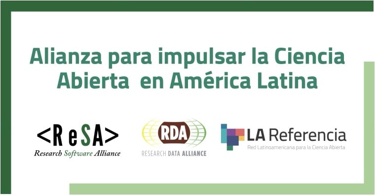 ReSA, RDA y LA Referencia anuncian nueva colaboración que impulsa la ciencia abierta en América Latina